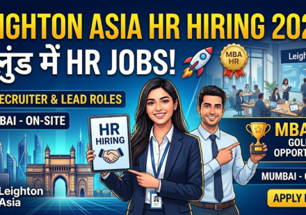 Leighton Asia HR Recruiter Hiring 2026 | Mumbai Me Nikli HR Jobs | MBA HR Candidates Ke Liye Golden Opportunity