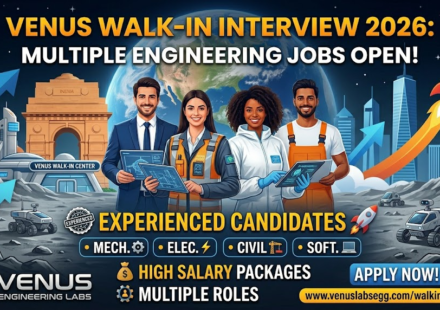 Venus Walk-In Interview 2026: Multiple Engineering Jobs Open for Experienced Candidates