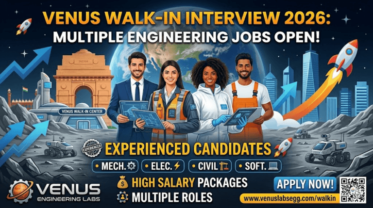 Venus Walk-In Interview 2026: Multiple Engineering Jobs Open for Experienced Candidates