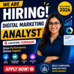 Digital Marketing Analyst Recruitment 2026 in Gurgaon | Apply Now for Performance Marketing Jobs