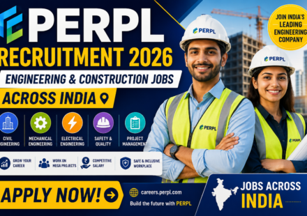 PERPL Recruitment 2026: Engineering & Construction Jobs Across India | Apply Now