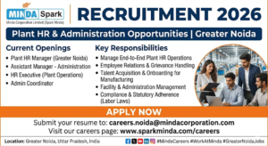 Minda Corporation HR Admin Recruitment 2026: Plant HR & Administration Job in Greater Noida | Apply Now