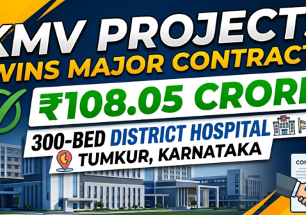 KMV Projects Wins ₹108.05 Crore Contract for 300-Bed District Hospital in Tumkur, Karnataka