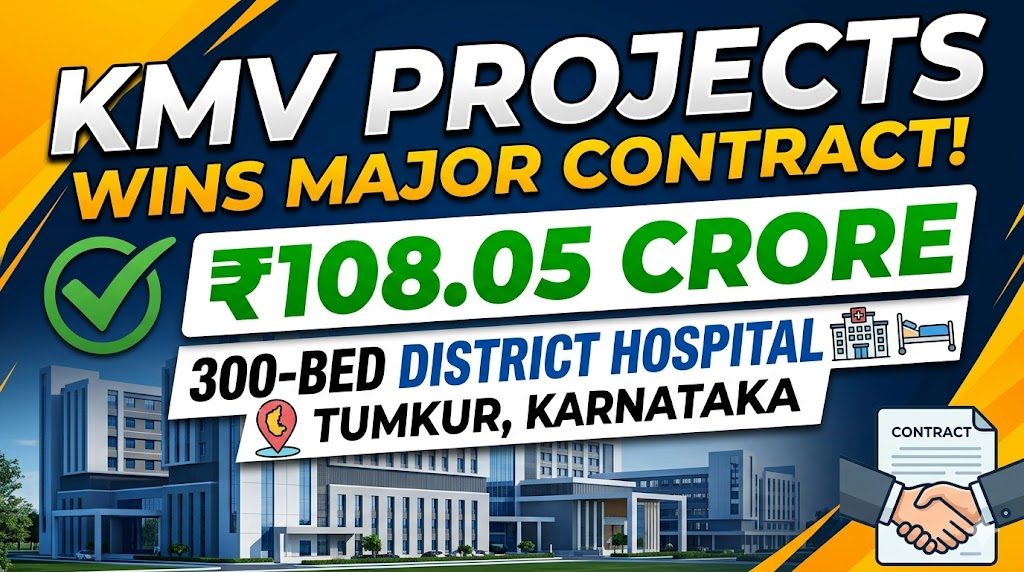 KMV Projects Wins ₹108.05 Crore Contract for 300-Bed District Hospital in Tumkur, Karnataka