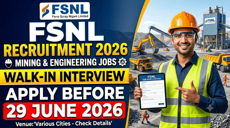 FSNL Recruitment 2026: Walk-in Interview for Mining & Engineering Jobs | Apply Before 29 June