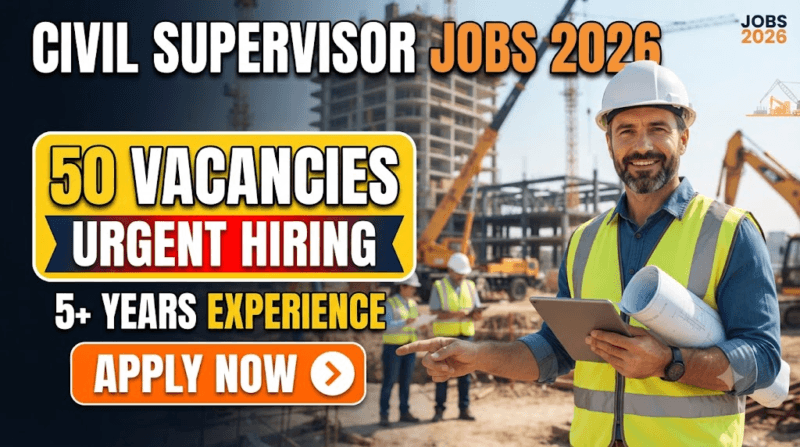 Civil Supervisor Recruitment 2026: Ganpati Bharat में 50 पदों पर भर्ती, महाराष्ट्र, कर्नाटक और अरुणाचल प्रदेश में सुनहरा अवसर