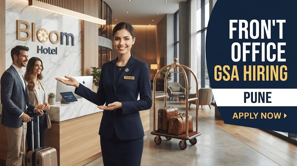 Front Office GSA Jobs in Pune 2026 | Bloom Hotel Group Hiring