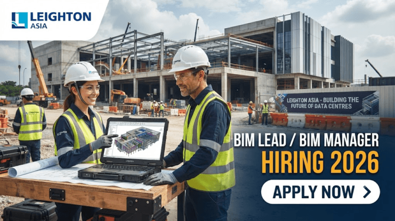 BIM Lead / BIM Manager Jobs 2026 at Leighton Asia – Data Centre Projects in Mumbai & Hyderabad